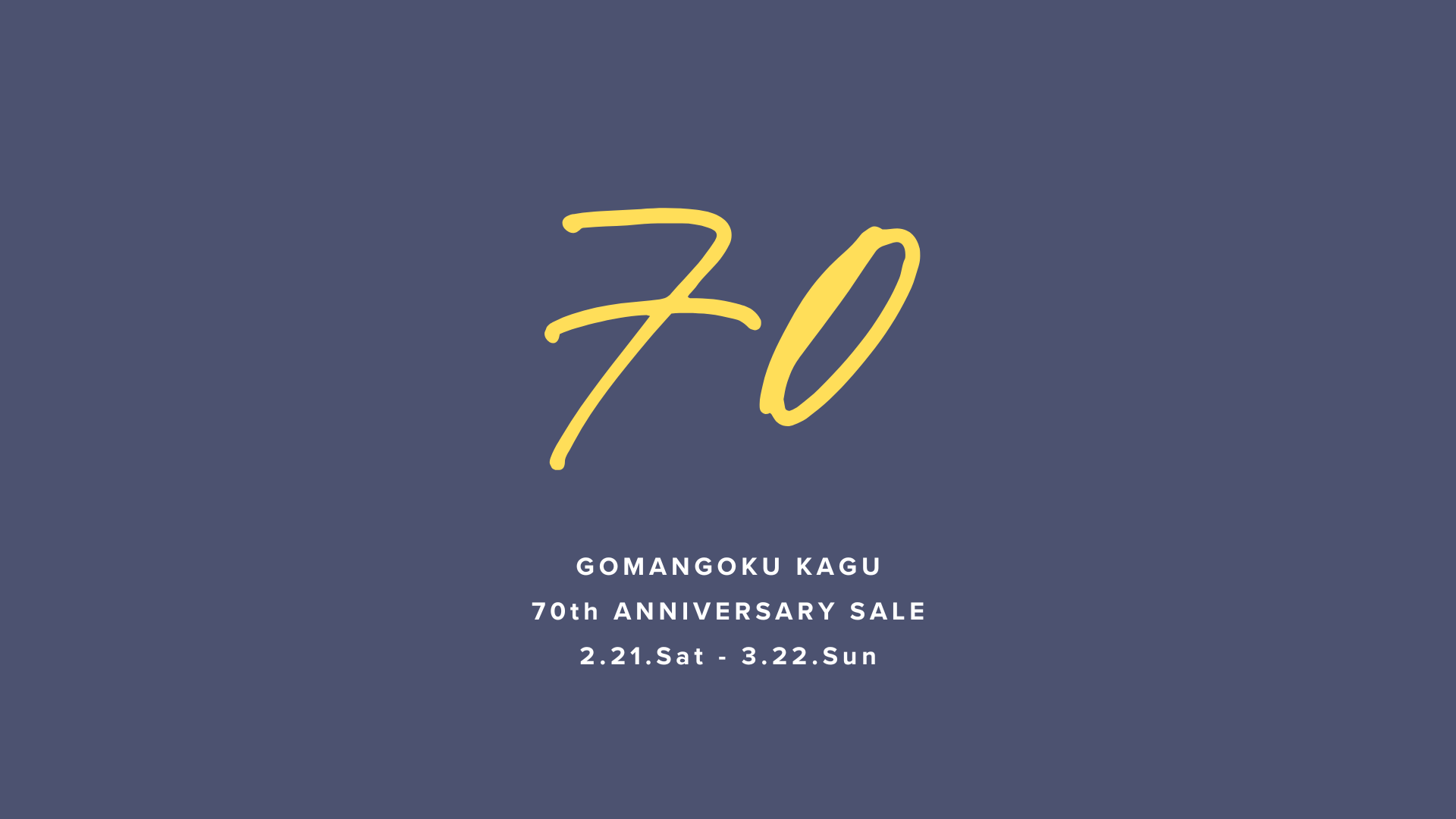 70th ANNIVERSARY SALE