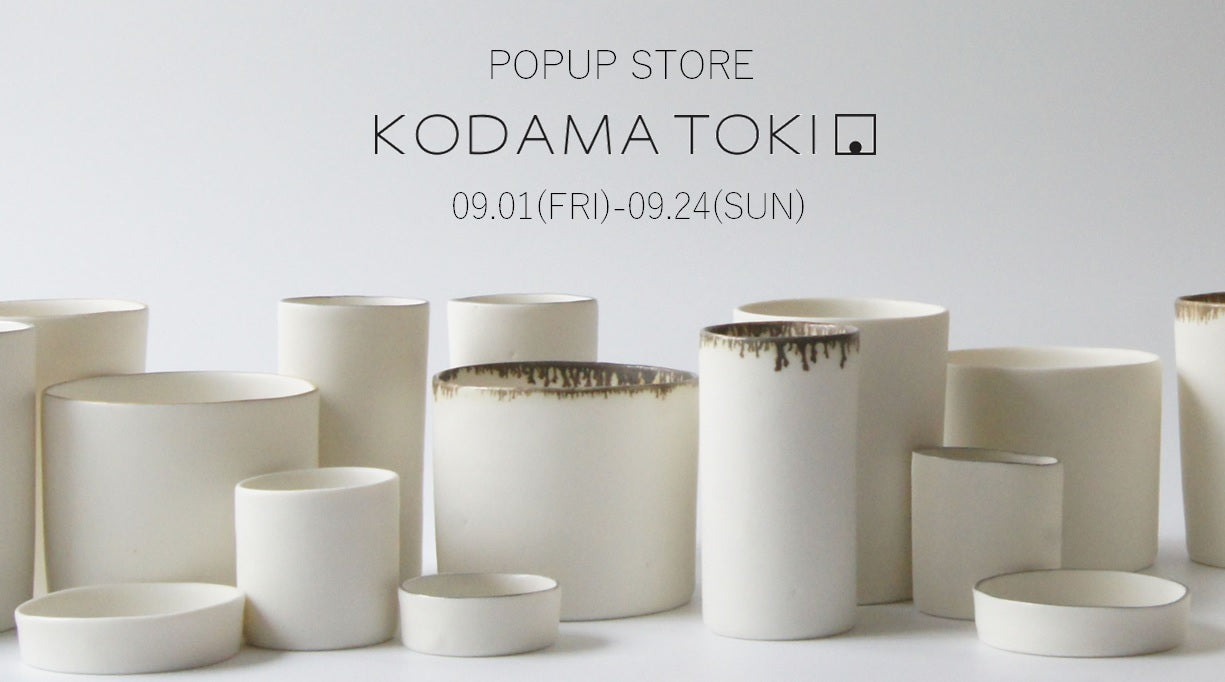 POP UP STORE ｜小玉陶器